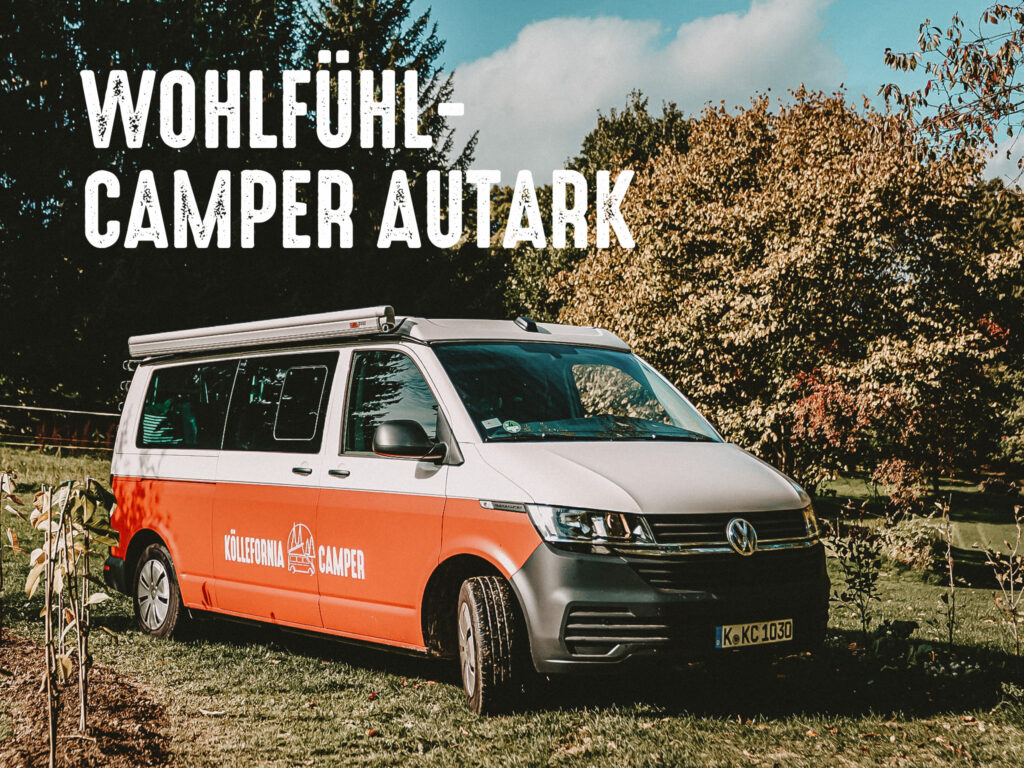 VW T6.1 - der Wohlfühl-Camper Autark